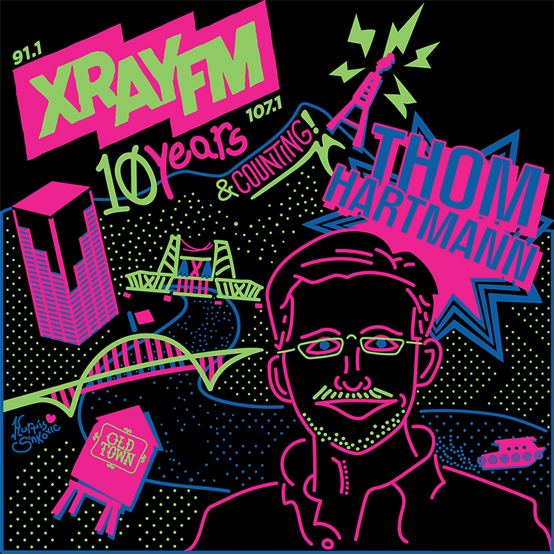 xray fm thom hartmann ten years and counting